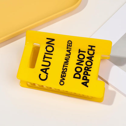 Funny Overstimulated Hair Clip Caution Do Not Approach Claw Clips for Thick Hair, Playful Warning Accessories for Women, Fun Hair Claw for Work, School, or Everyday Style(1Pcs)